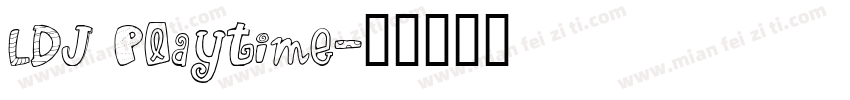 LDJ Playtime字体转换